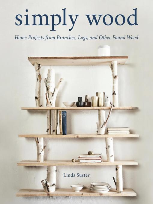 Title details for Simply Wood by Linda Suster - Available